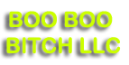 Boo Boo Bitch